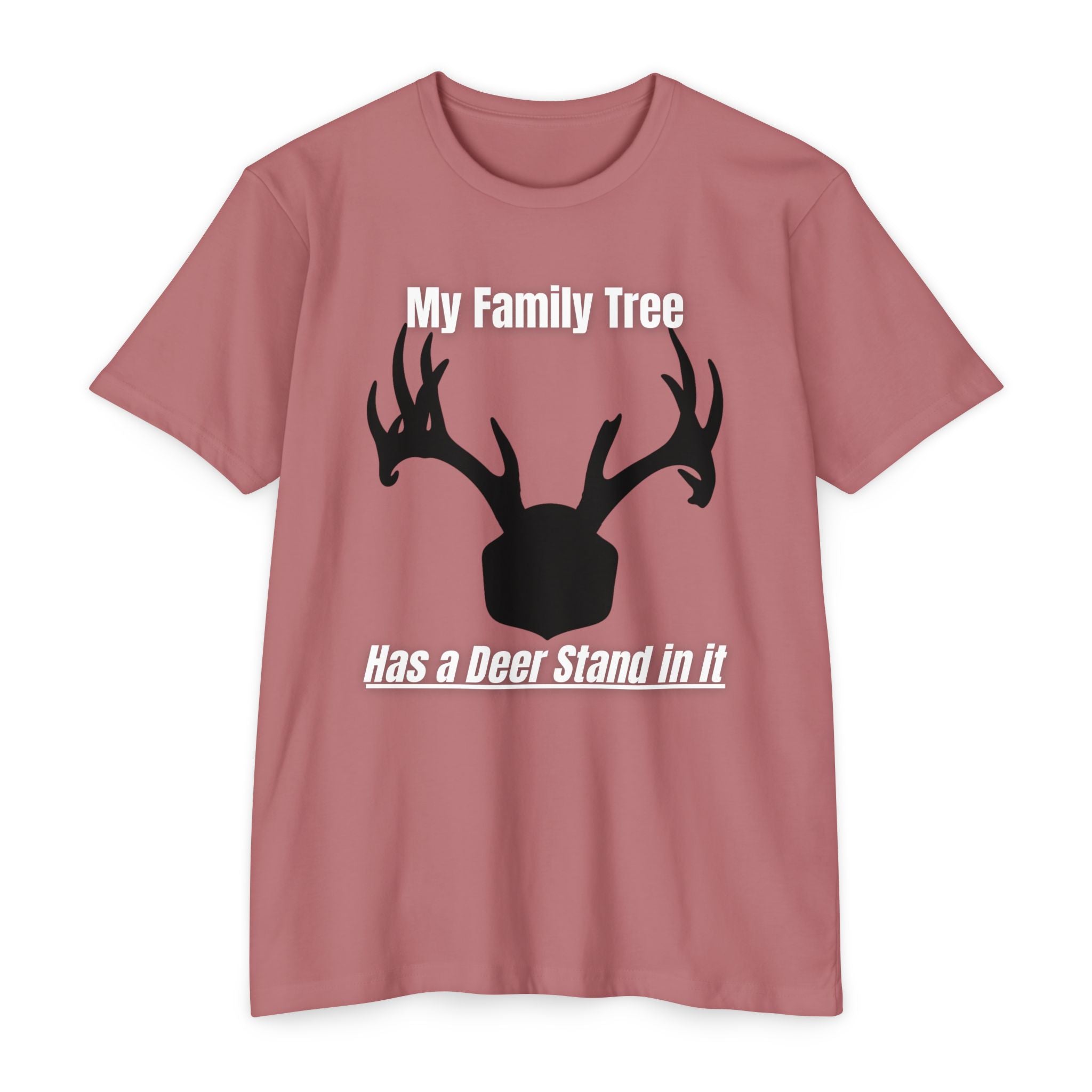 "My Family Tree Has a Deer Stand in It" Graphic Tee