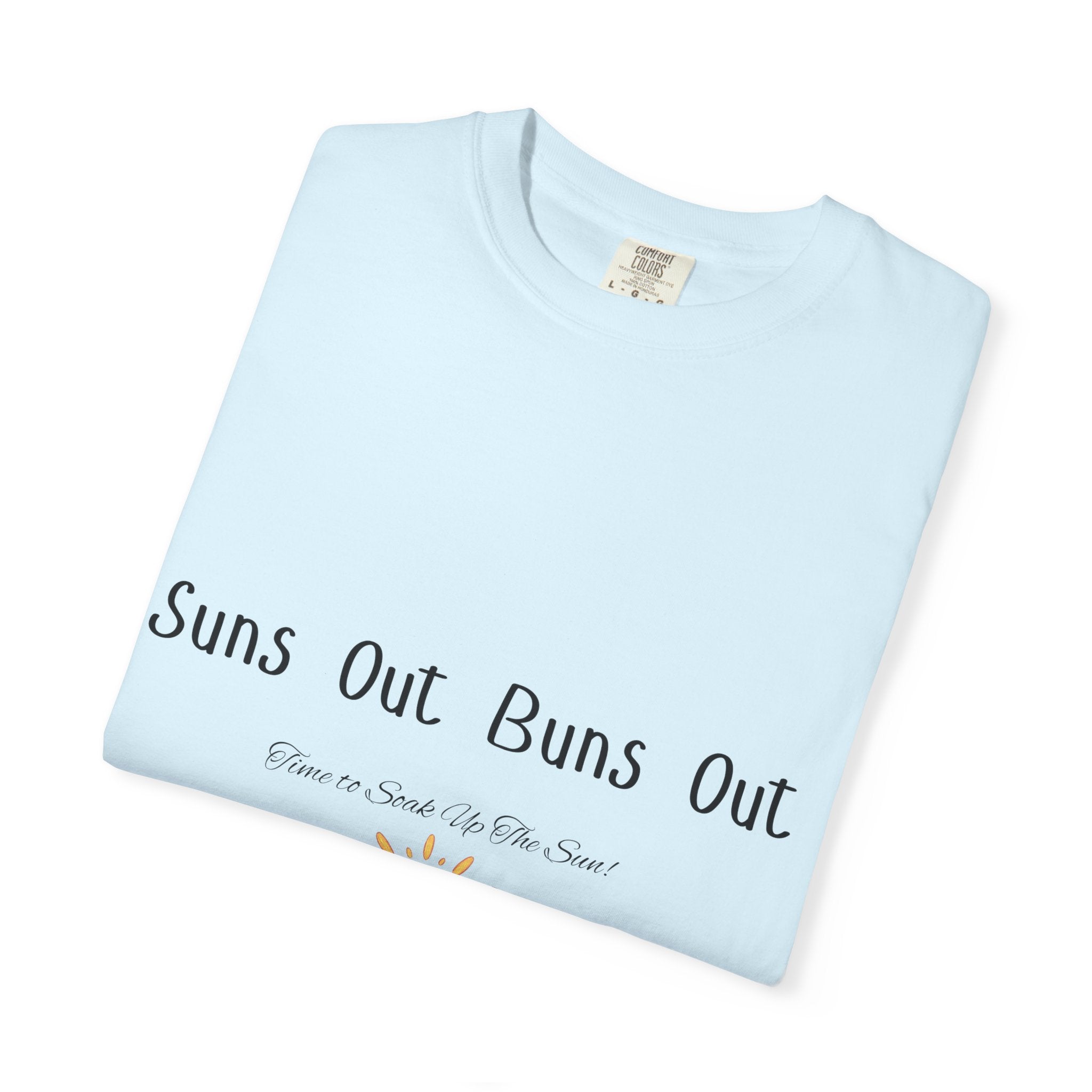 Suns Out Buns Out T-Shirt — Funny Burger Beach Tee