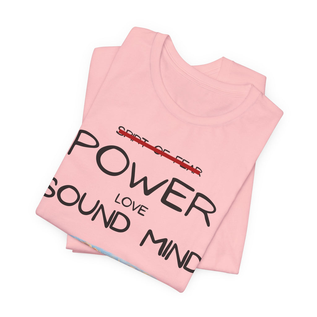 Power, Love, Sound Mind Christian T-Shirt — Bible Cross Sunrise Faith Tee