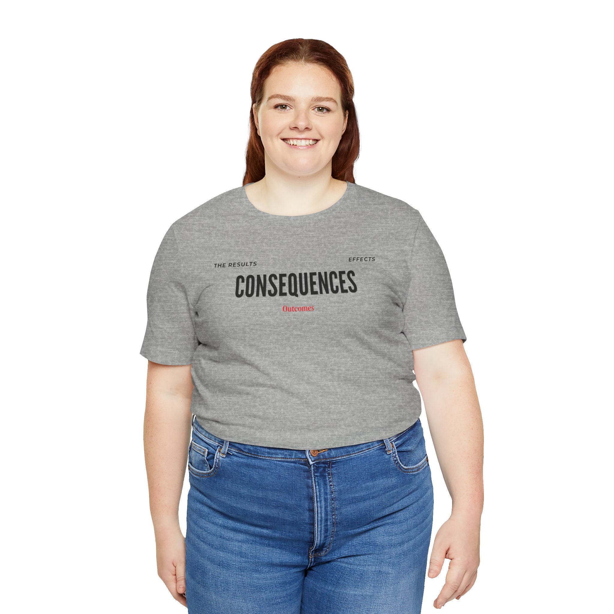 Consequences - Graphic Tee