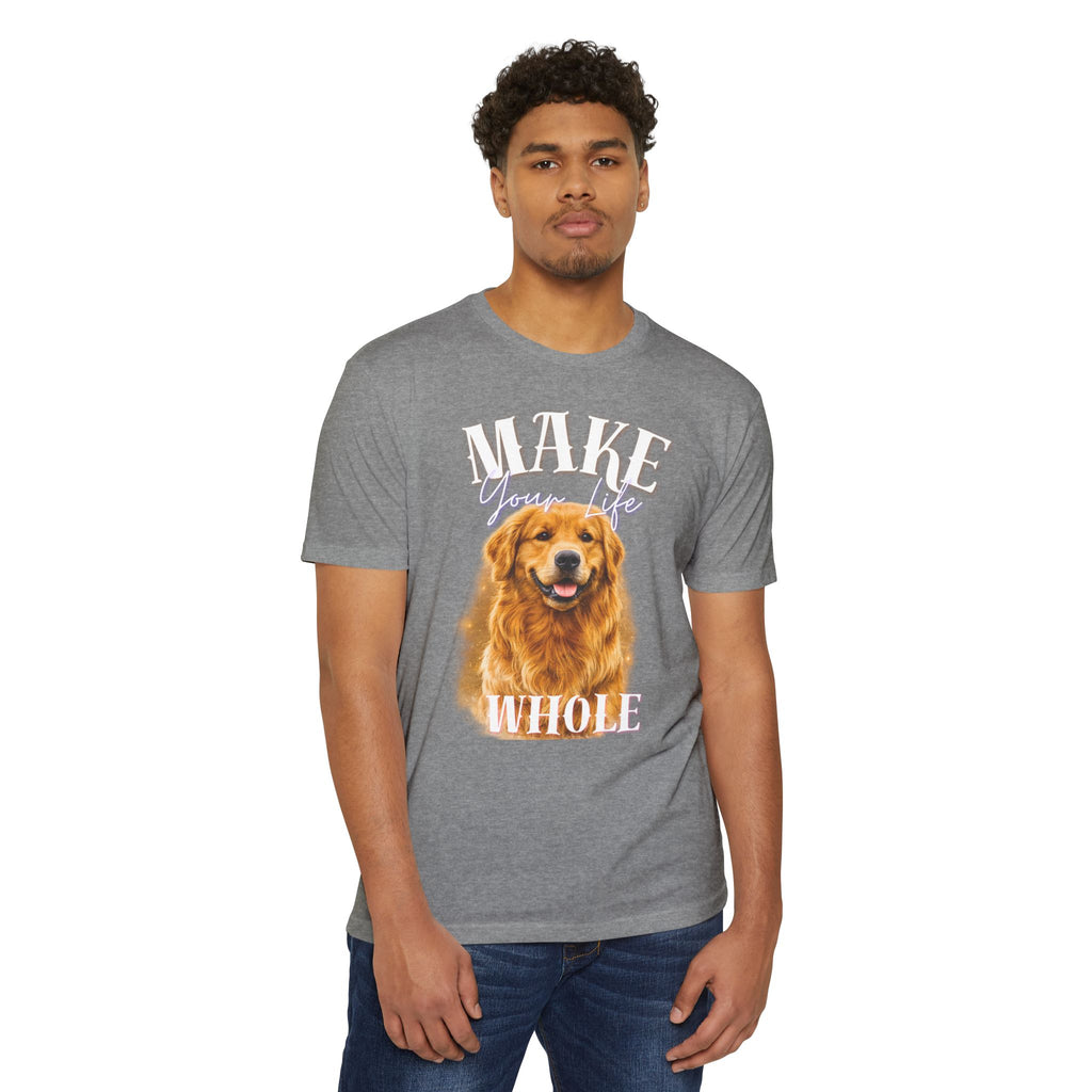 Make Your Life Whole Golden Retriever T-Shirt