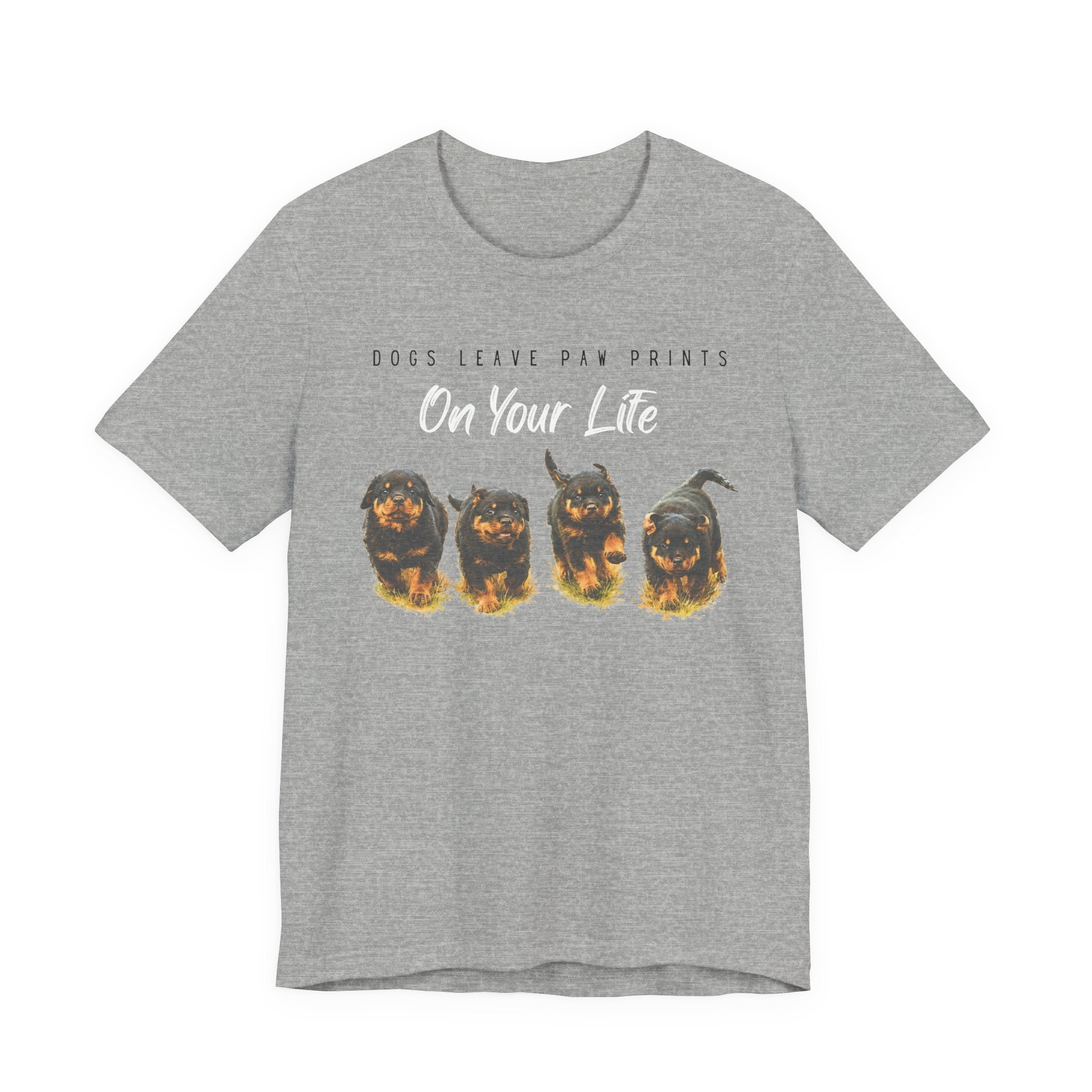 "Dogs Leave Paw Prints on Your Life" Puppies Tee Shirt