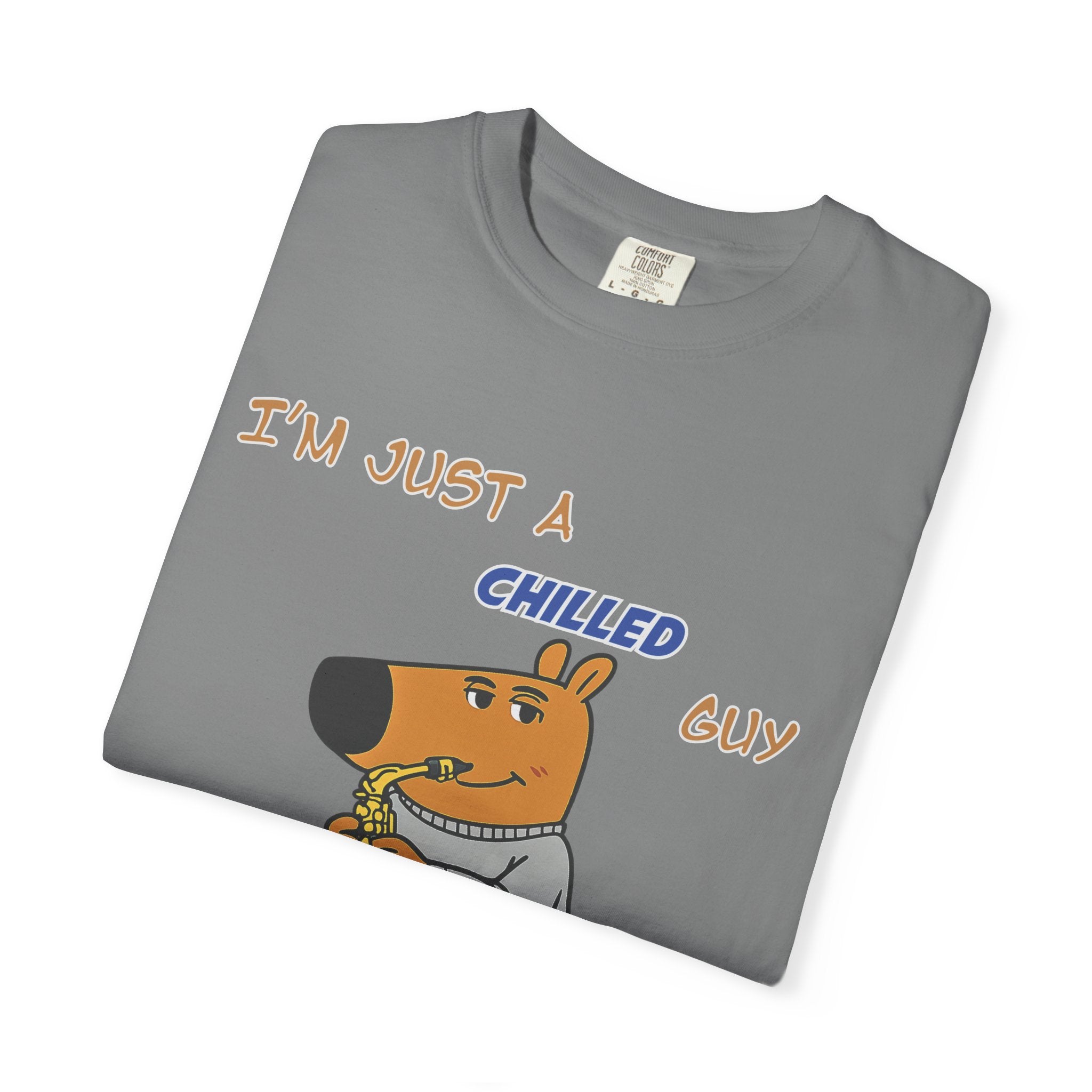 Chilled Saxophone Dog T-Shirt — "I'm Just a Chilled Guy But I Can Play Them Saxophones"