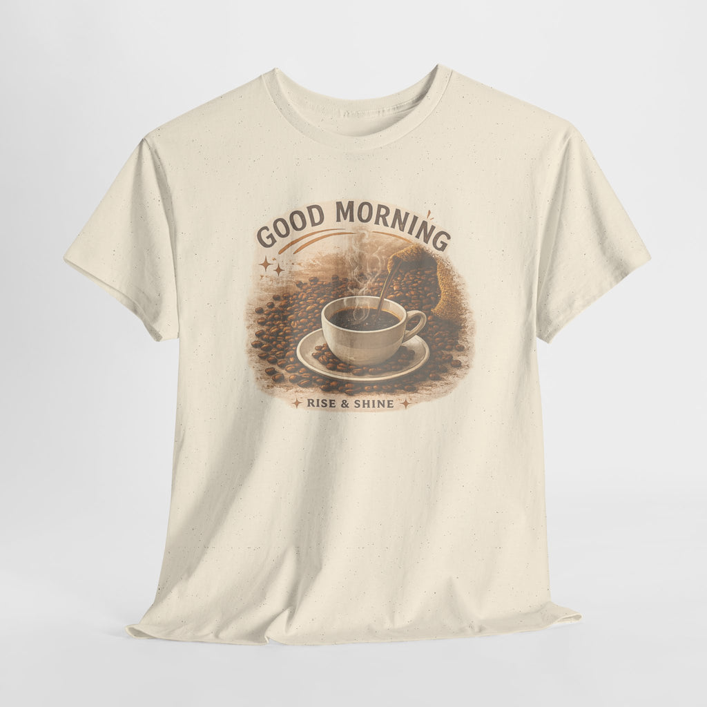 Good Morning' Rise & Shine Vintage Coffee T-Shirt
