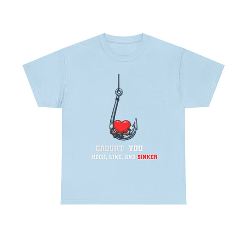 "Caught You Hook, Line, and Sinker" Fishing Heart Tee