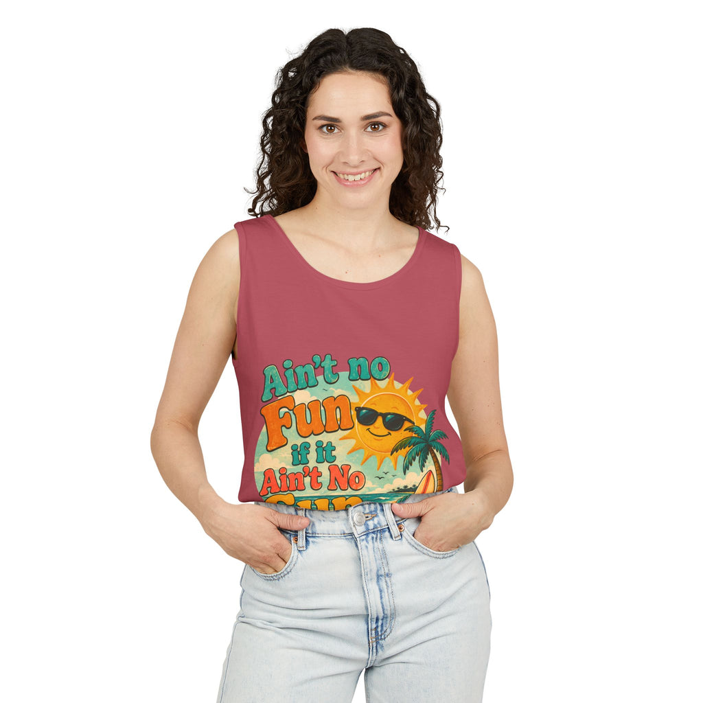 Ain't No Fun If It Ain't No Sun Tank Top — Retro Summer Surf Beach Tee