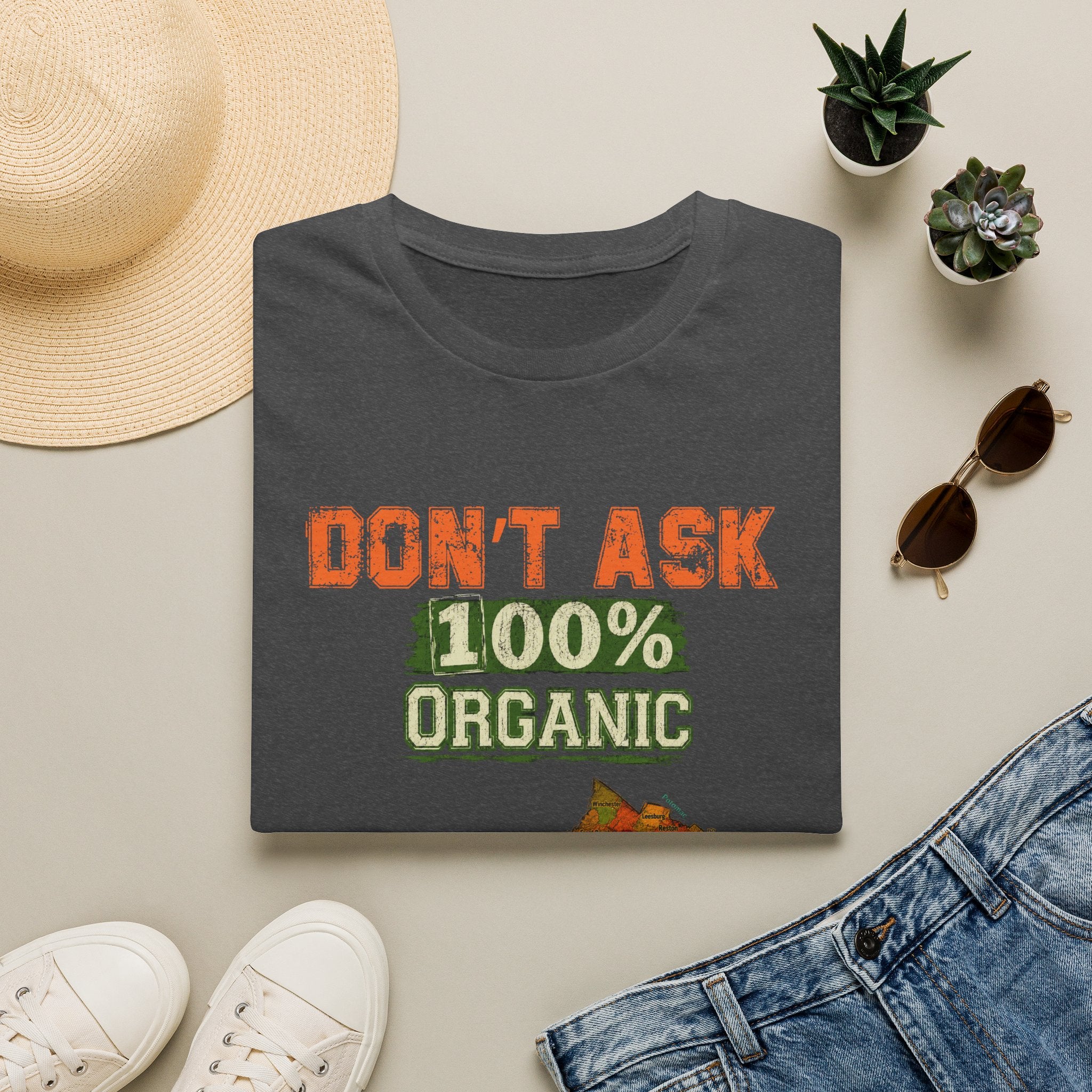 Don't Ask 100% Organic Virginia  T-Shirt