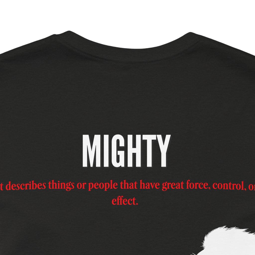 Powerful / Mighty Graphic Tee — Inspirational Strength T-Shirt