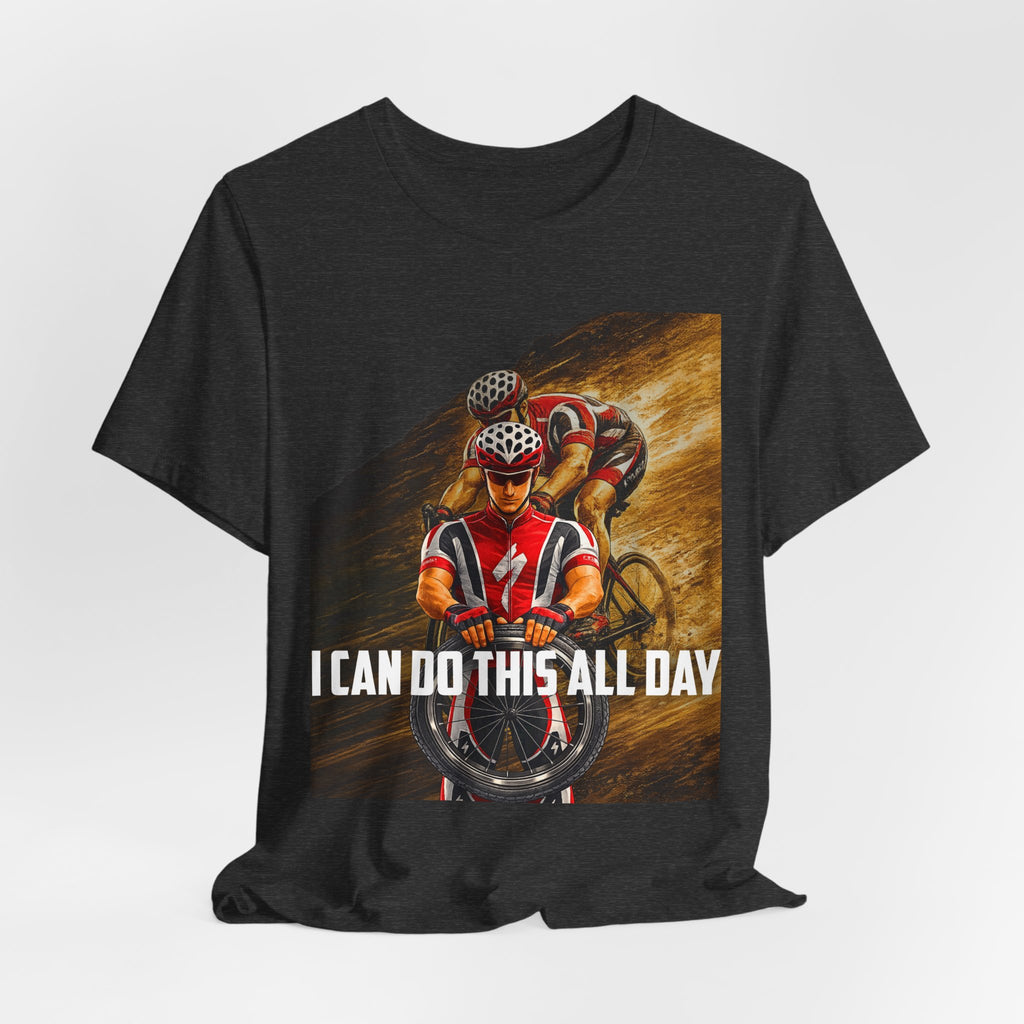 Cycling T‑Shirt — 'I Can Do This All Day' Motivational Road Bike Tee