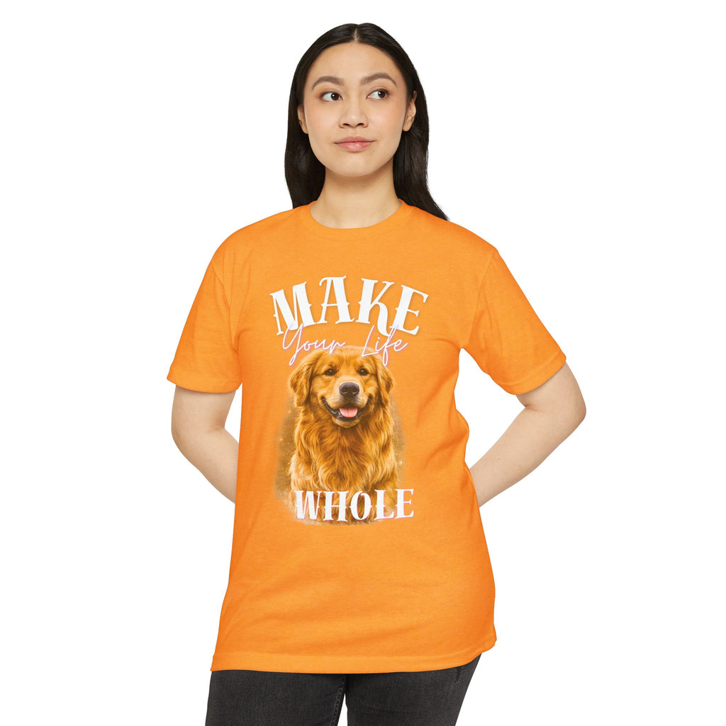 Make Your Life Whole Golden Retriever T-Shirt