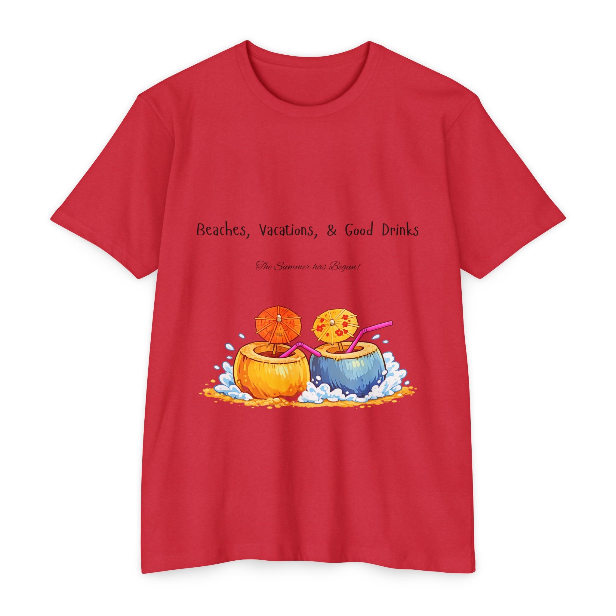 "Beaches, Vacations, & Good Drinks" Tropical Drink Tee