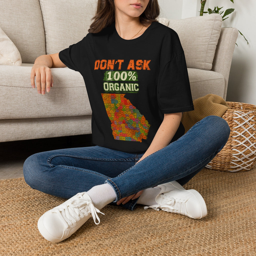 Don't Ask 100% Organic Georgia T-Shirt