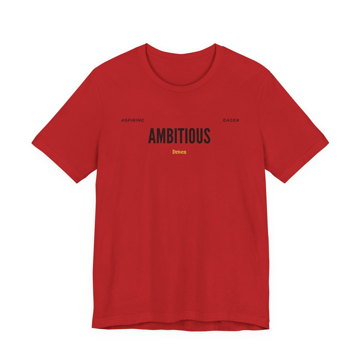 Ambitious Inspirational Motivational Word Graphic Tee