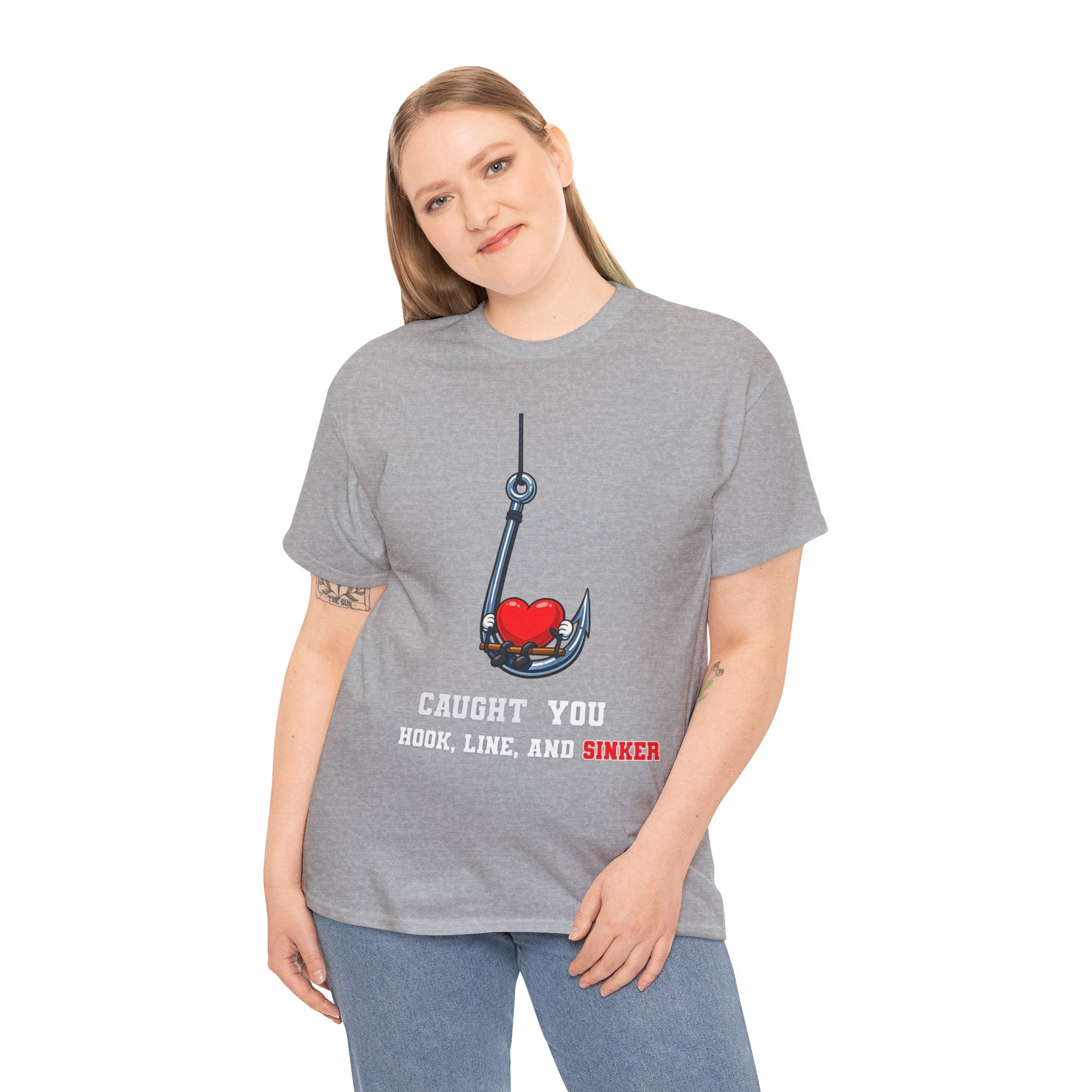 T-Shirt — "Caught You Hook, Line, and Sinker" Fishing Heart Tee
