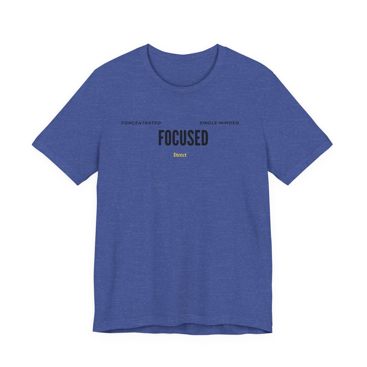 Focused  Motivational Graphic Tee