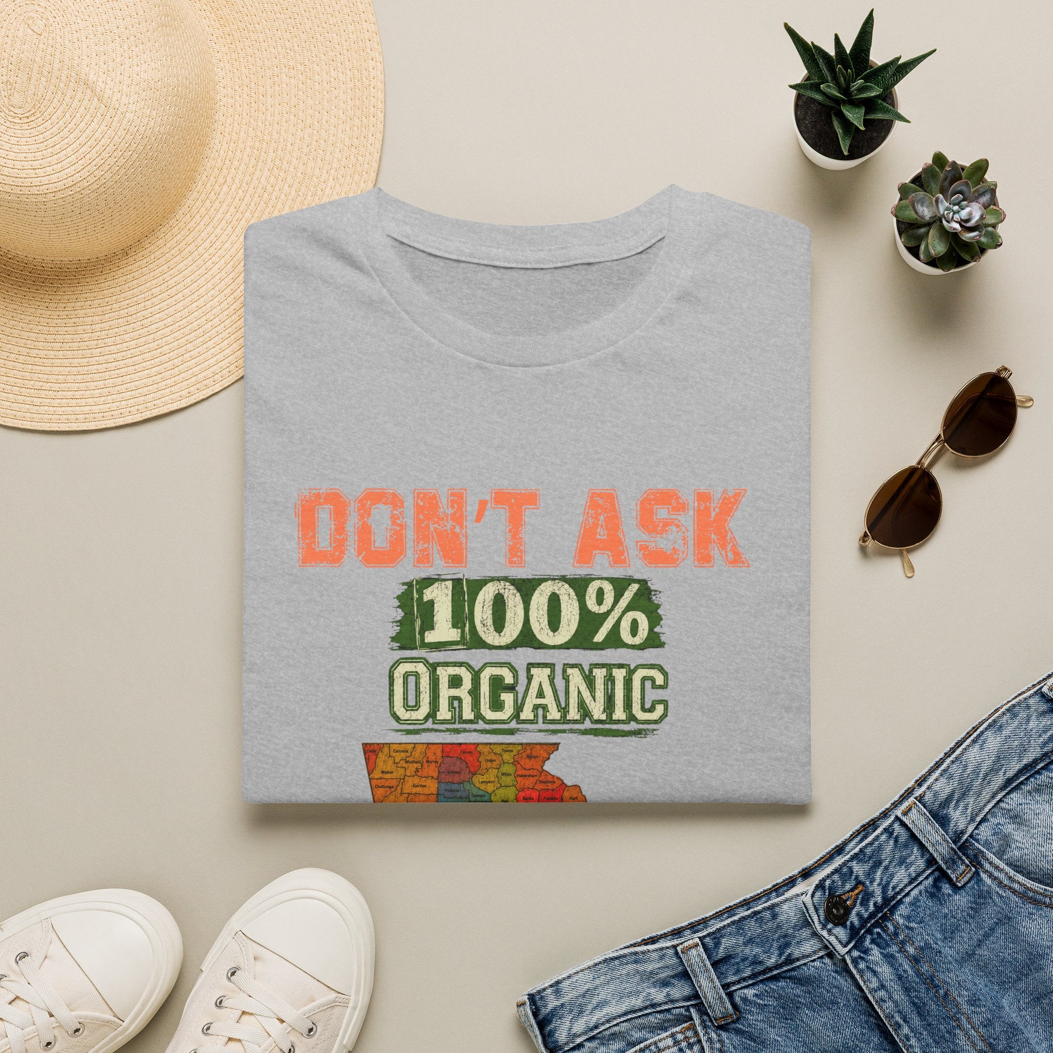 Don't Ask 100% Organic Georgia T-Shirt