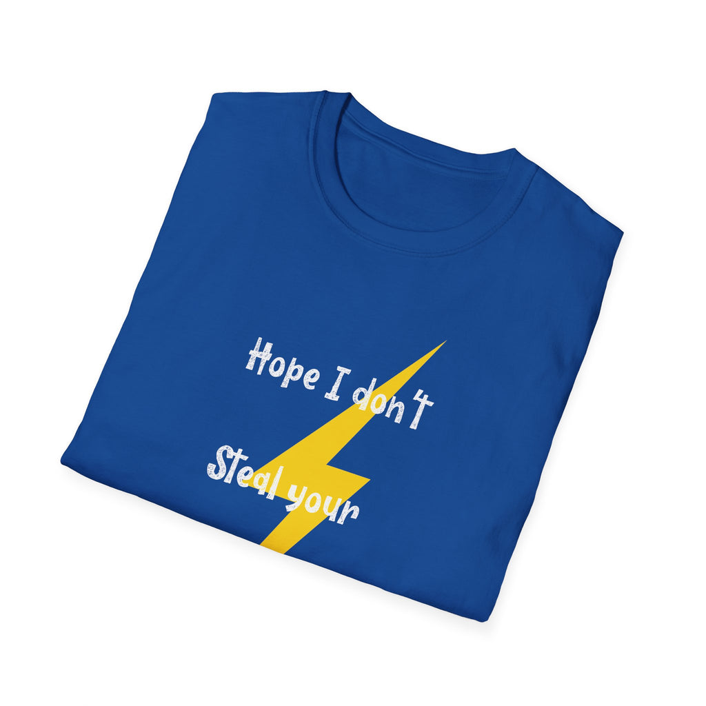 "Hope I Don't Steal Your Thunder" Lightning Tee