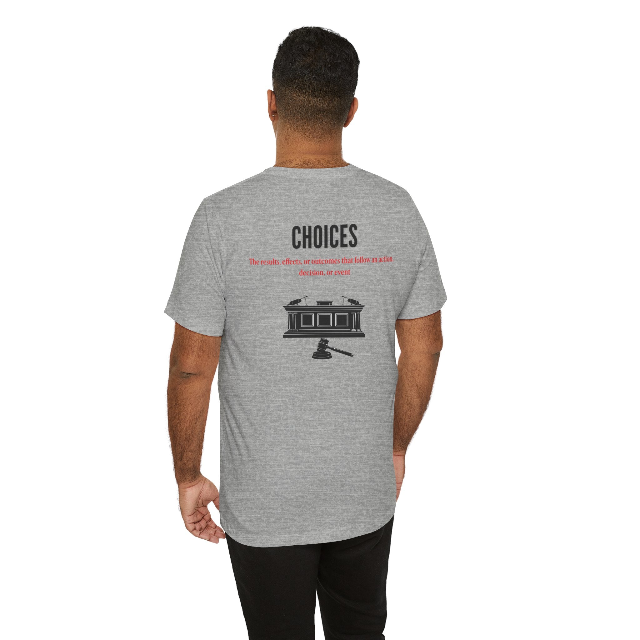 Consequences - Graphic Tee