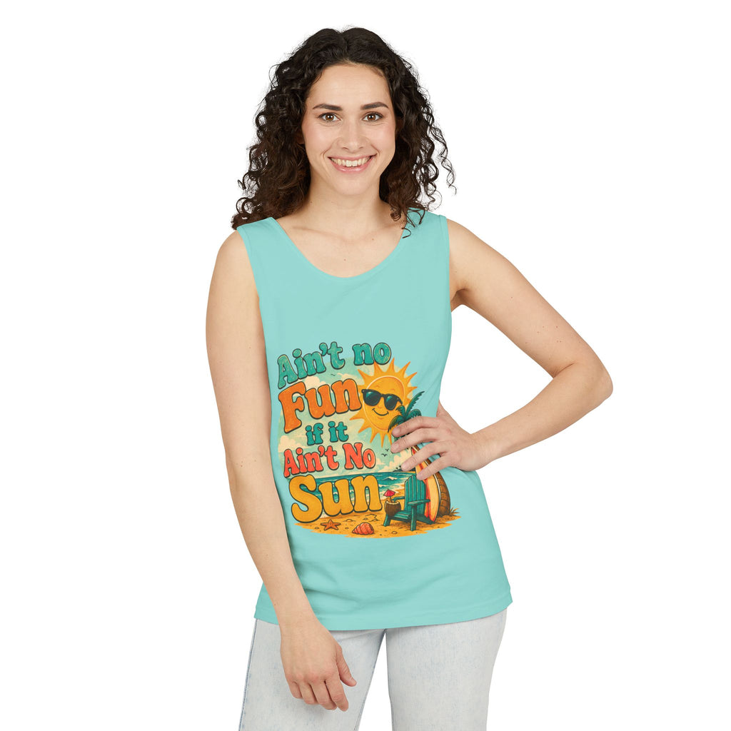 Ain't No Fun If It Ain't No Sun Tank Top — Retro Summer Surf Beach Tee