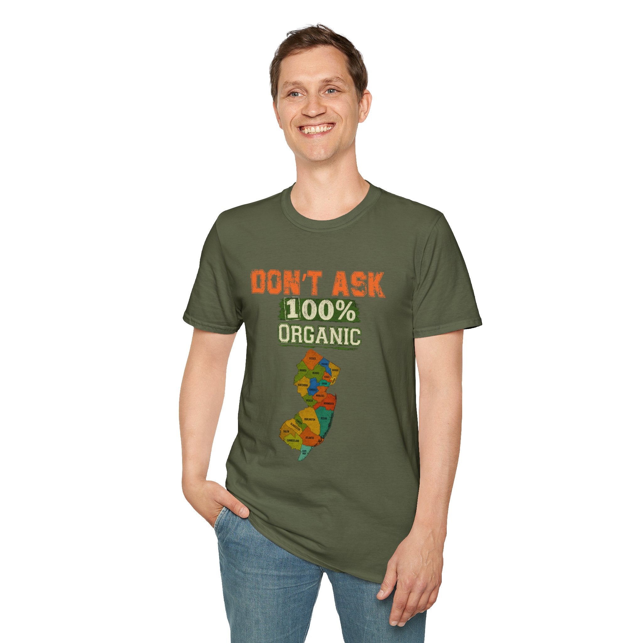 T-Shirt — "Don't Ask 100% Organic"  New Jersey State Pride Tee