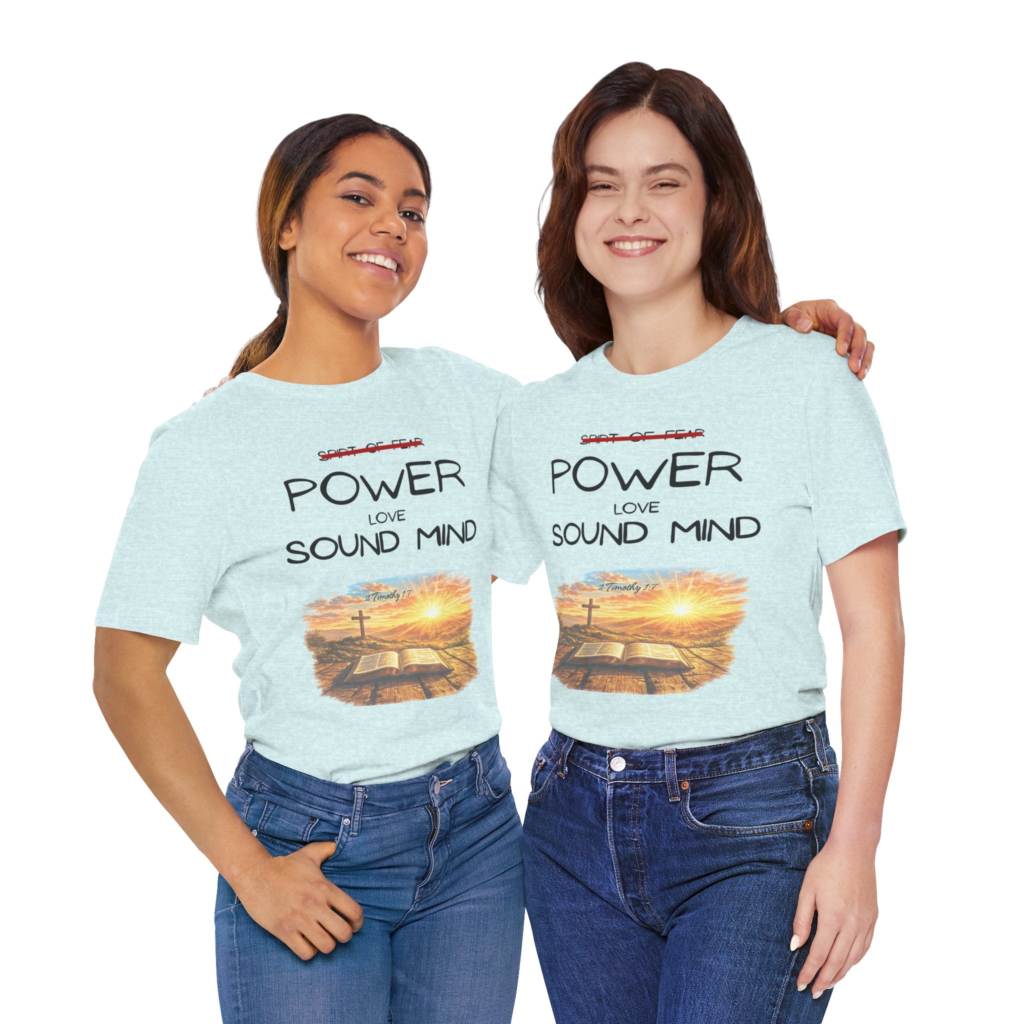 Power, Love, Sound Mind Christian T-Shirt — Bible Cross Sunrise Faith Tee
