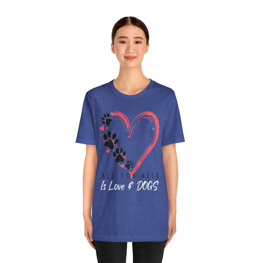 “All You Need Is Love & Dogs” Heart Paw Tee