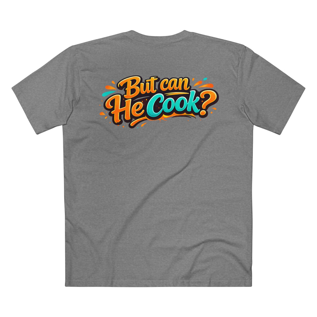 But Can He Cook? T-Shirt — Funny Chef BBQ Cooking Tee