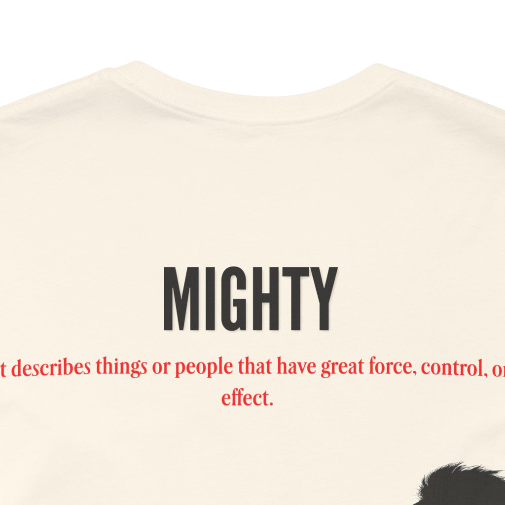 Powerful / Mighty Graphic Tee — Inspirational Strength T-Shirt