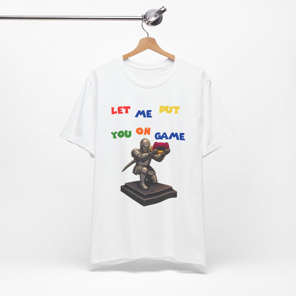 Let Me Put You On Game T-Shirt PS5 — Retro Gamer Knight Graphic Tee