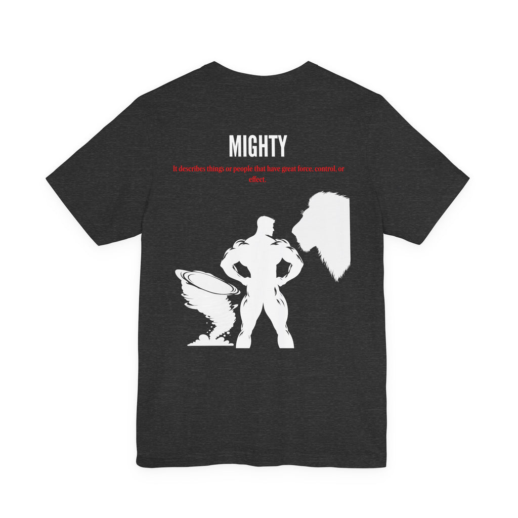 Powerful / Mighty Graphic Tee — Inspirational Strength T-Shirt