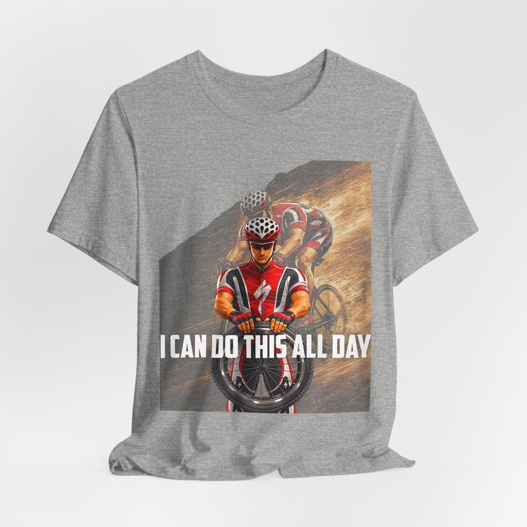 Cycling T‑Shirt — 'I Can Do This All Day' Motivational Road Bike Tee