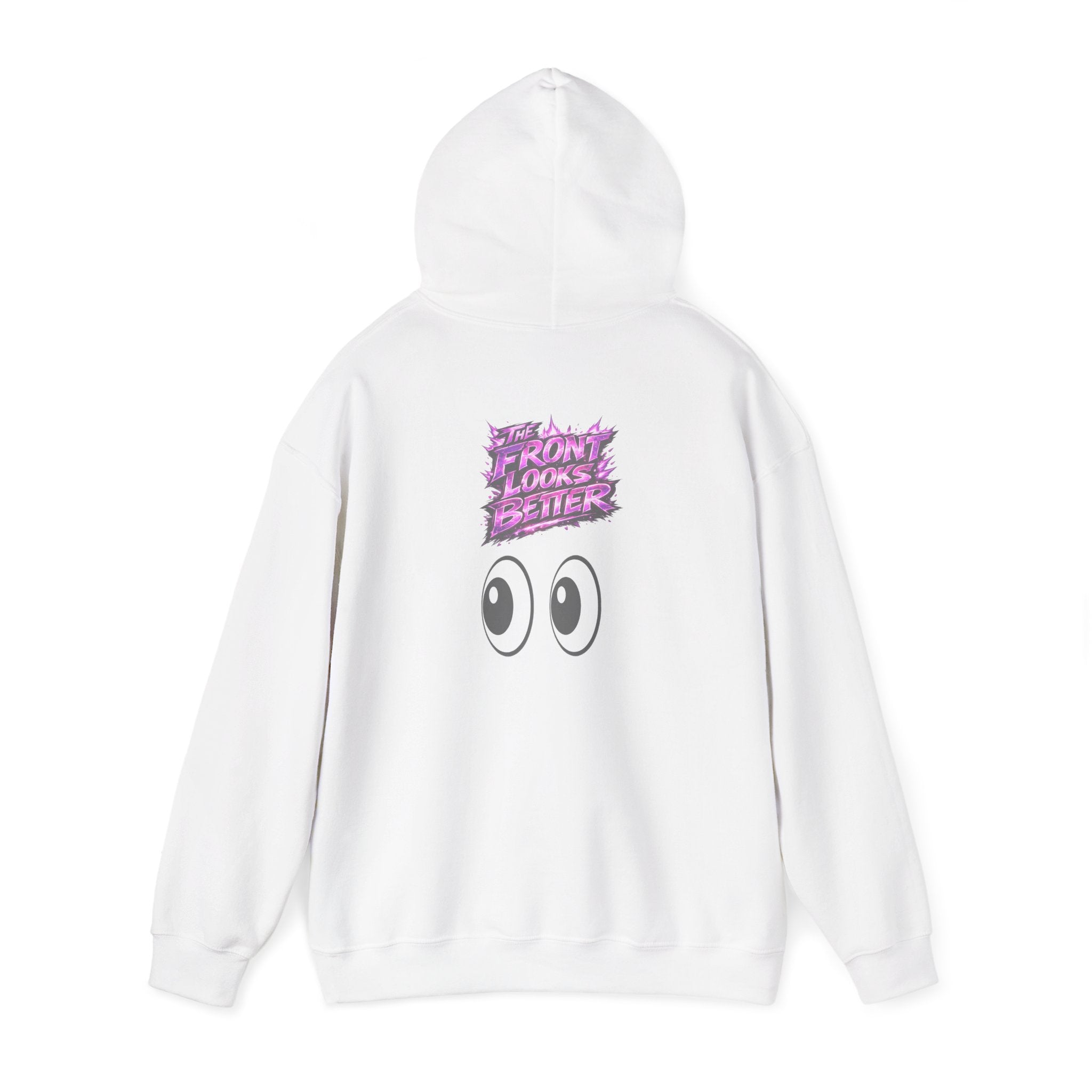Hoodie — 'Front Looks Better' Cute Eyes Graphic Pullover
