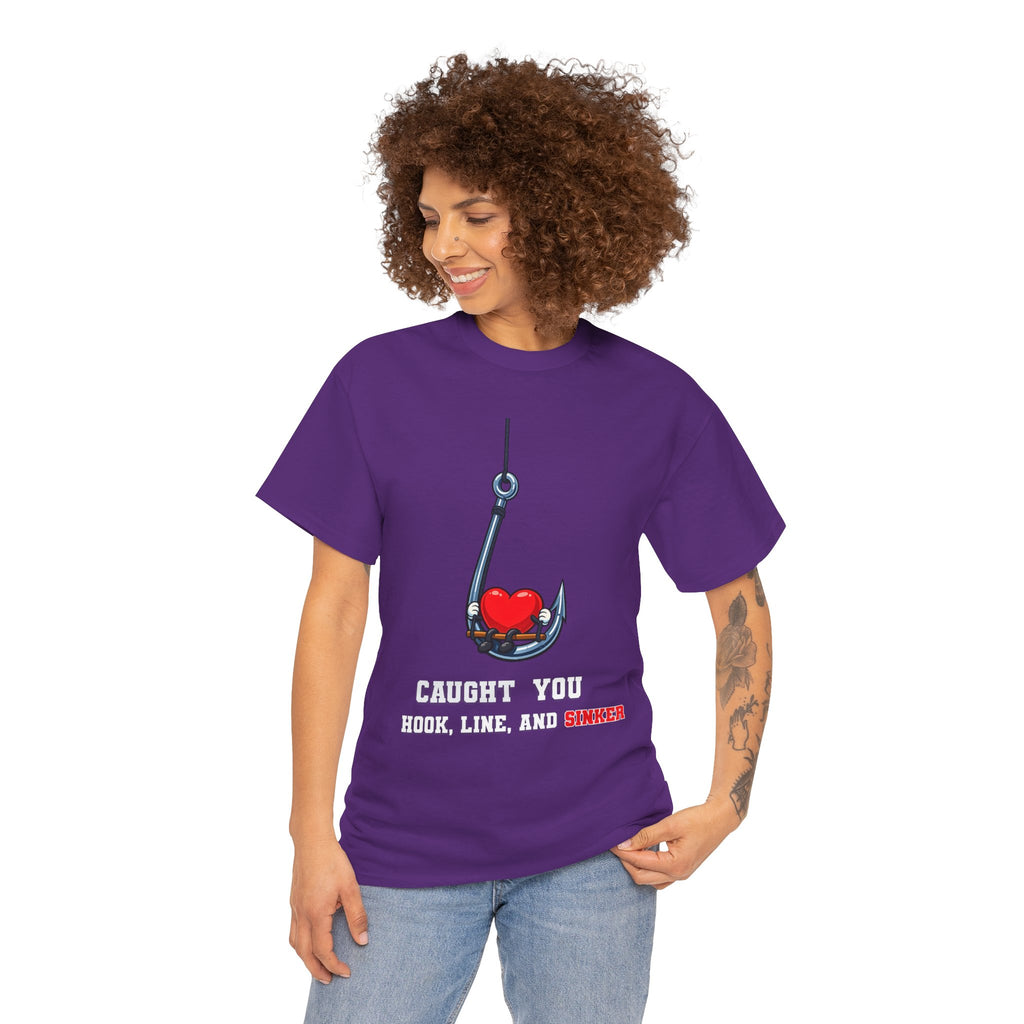T-Shirt — "Caught You Hook, Line, and Sinker" Fishing Heart Tee