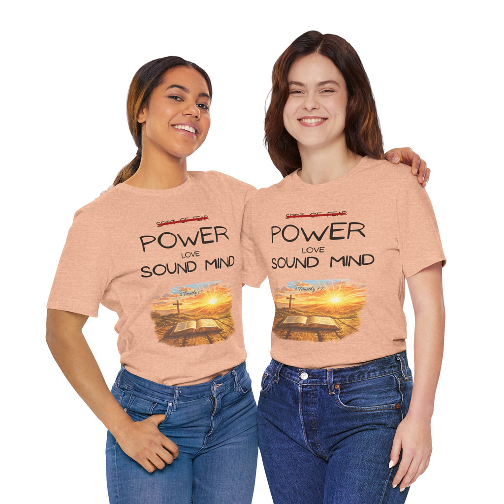 Power, Love, Sound Mind Christian T-Shirt — Bible Cross Sunrise Faith Tee