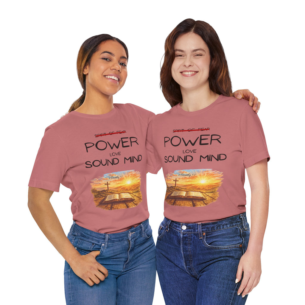 Power, Love, Sound Mind Christian T-Shirt — Bible Cross Sunrise Faith Tee