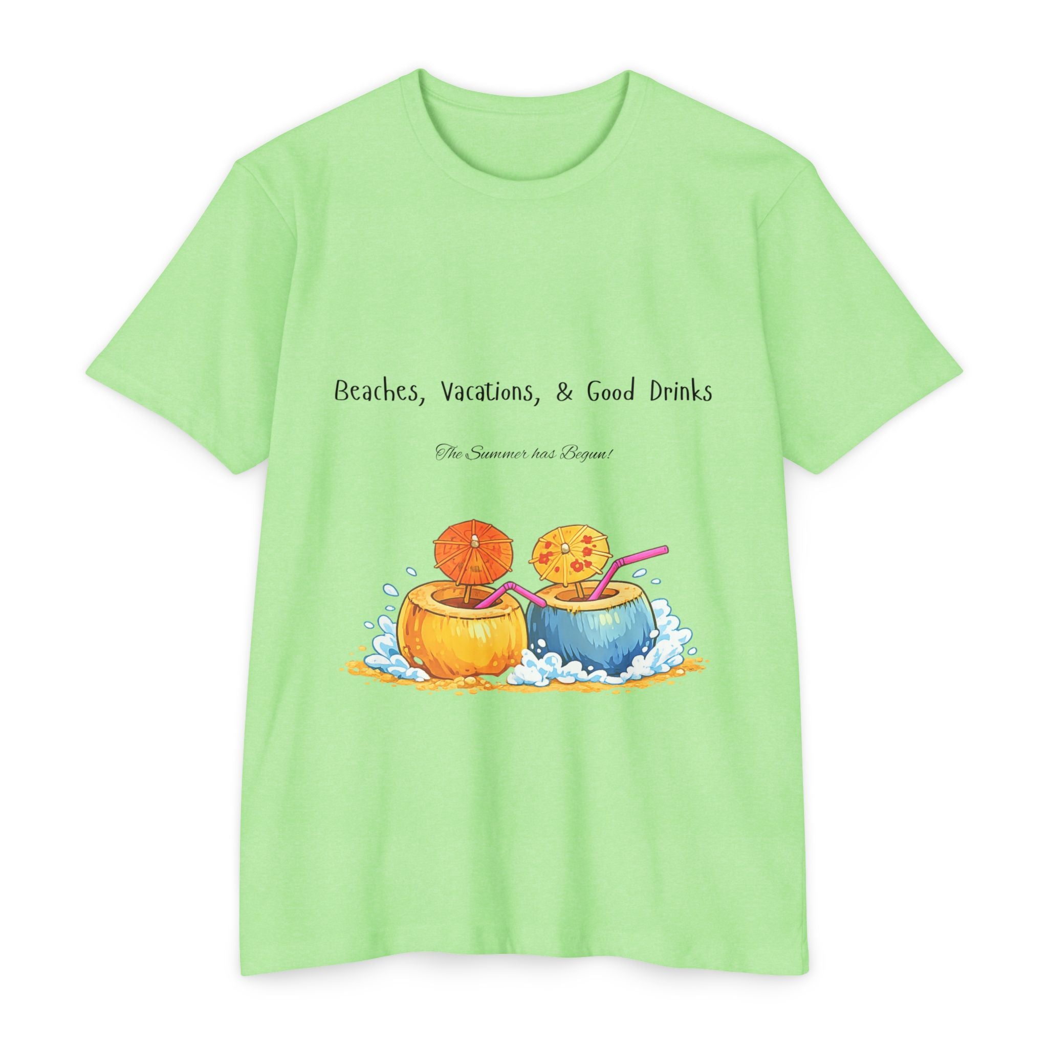 "Beaches, Vacations, & Good Drinks" Tropical Drink Tee