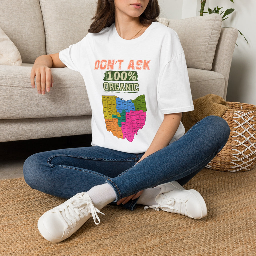 Don't Ask 100% Organic Ohio T-Shirt — Funny State Pride Tee