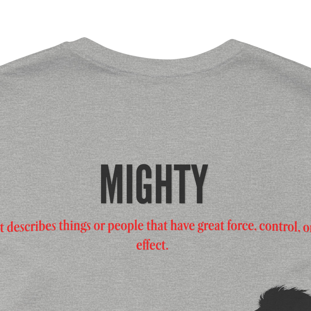 Powerful / Mighty Graphic Tee — Inspirational Strength T-Shirt