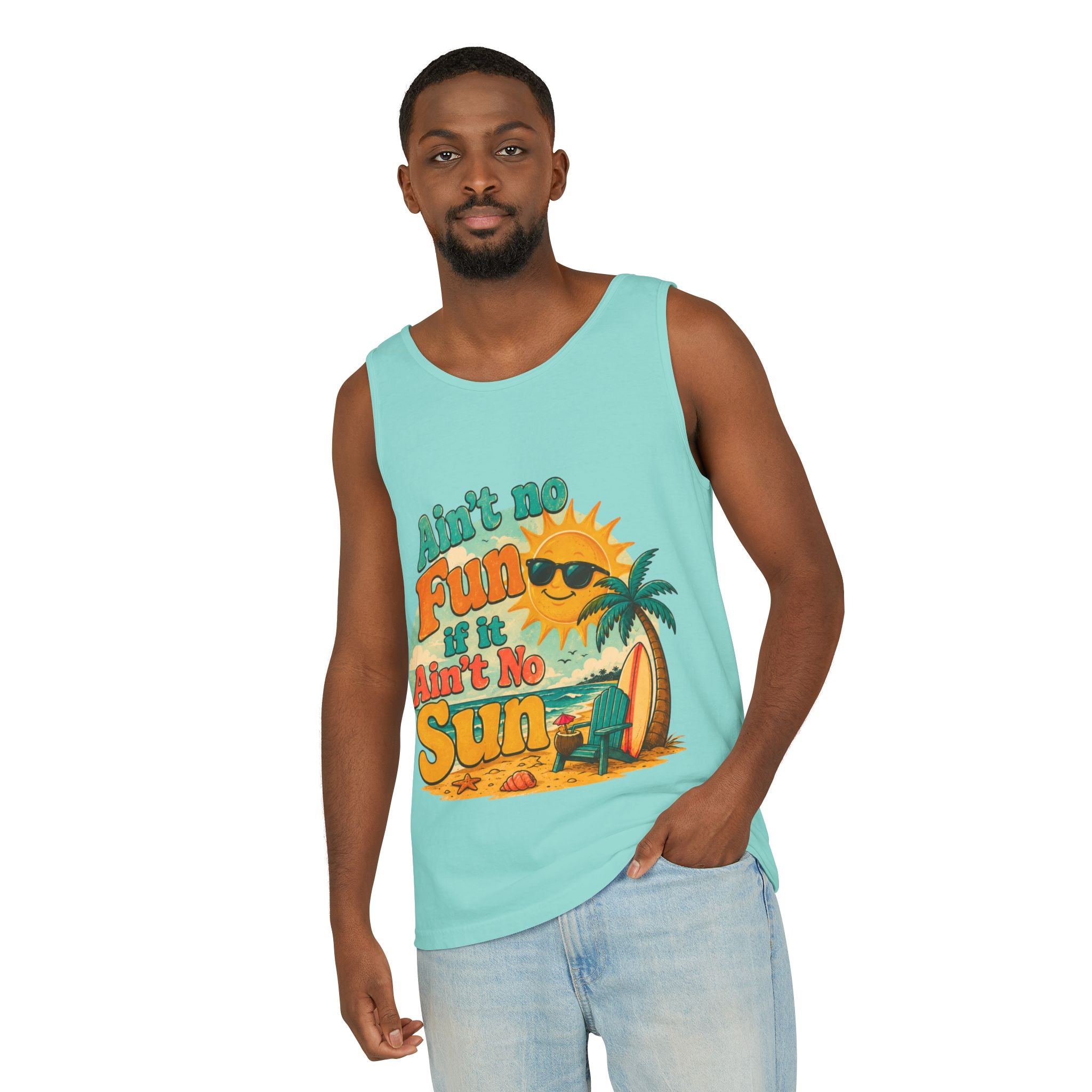 Ain't No Fun If It Ain't No Sun Tank Top — Retro Summer Surf Beach Tee