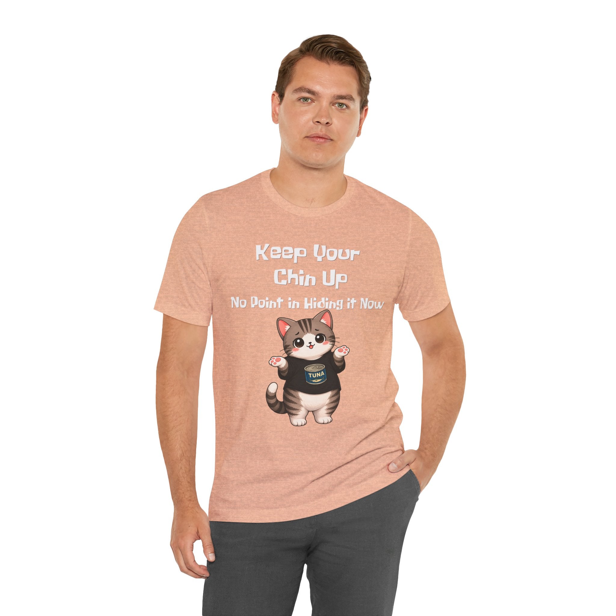 Cat Tee — "Keep Your Chin Up" Cute Motivational T-Shirt