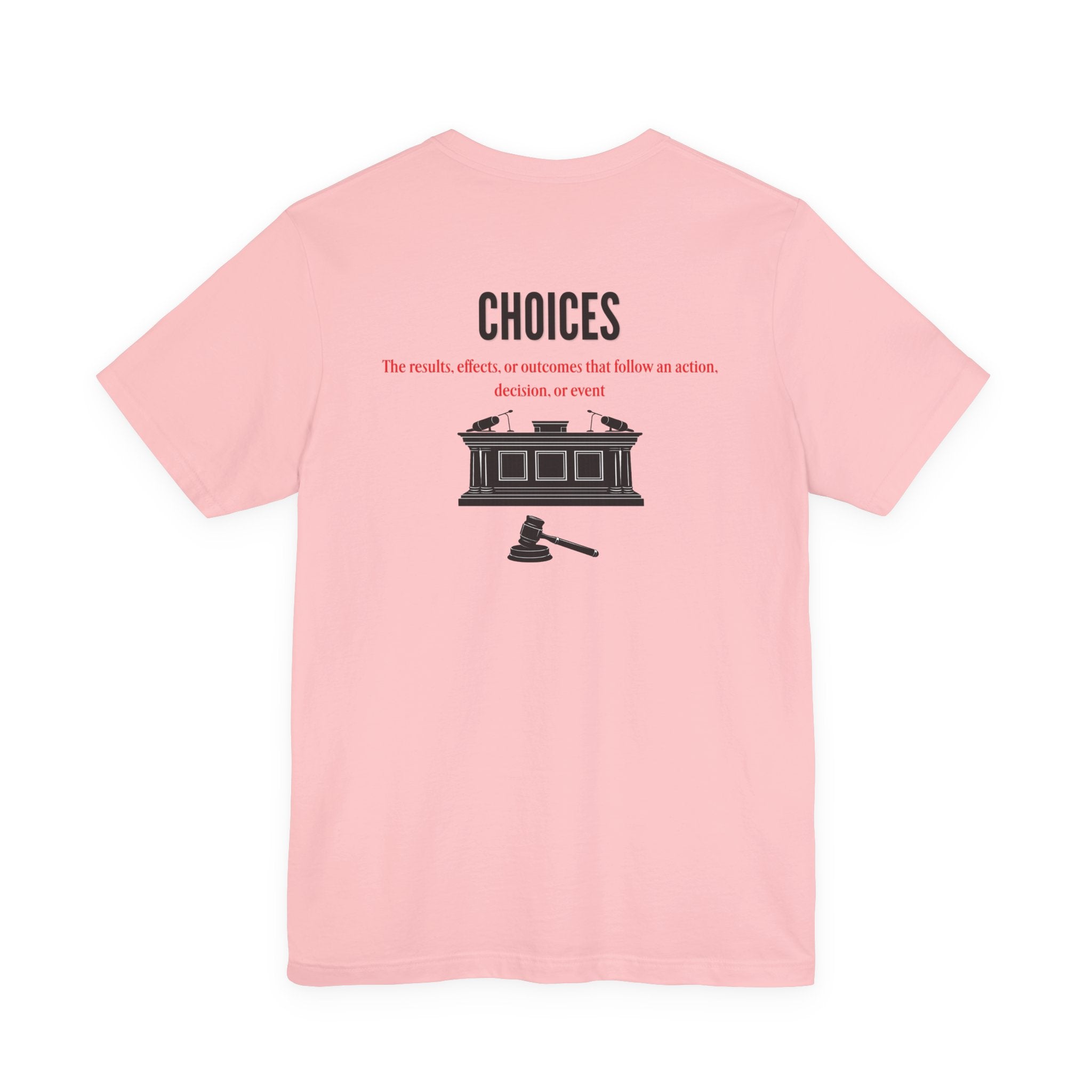 Consequences - Graphic Tee