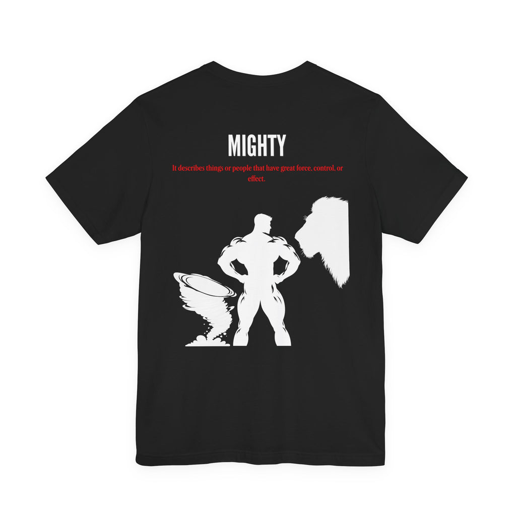 Powerful / Mighty Graphic Tee — Inspirational Strength T-Shirt