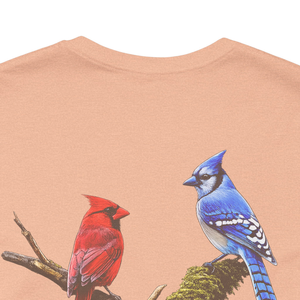 Life is Better with a Little Bit of Nature  Bird T-Shirt