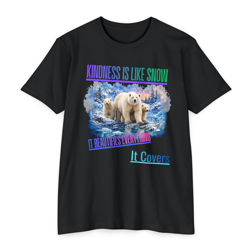 Kindness Is Like Snow Polar Bear T-Shirt