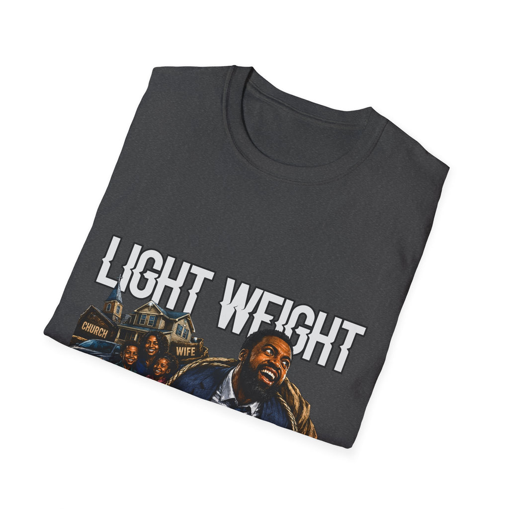 "Light Weight Baby" T‑Shirt – Father Graphic Tee