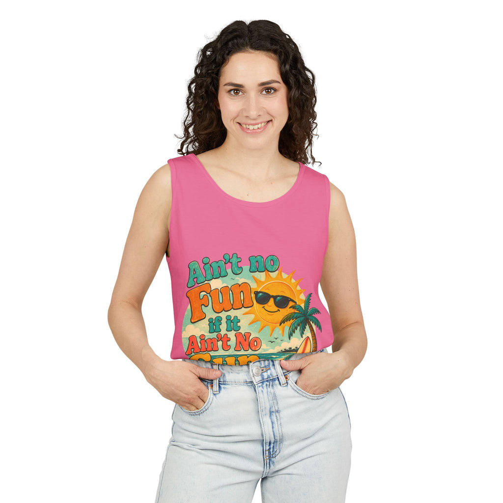 Ain't No Fun If It Ain't No Sun Tank Top — Retro Summer Surf Beach Tee