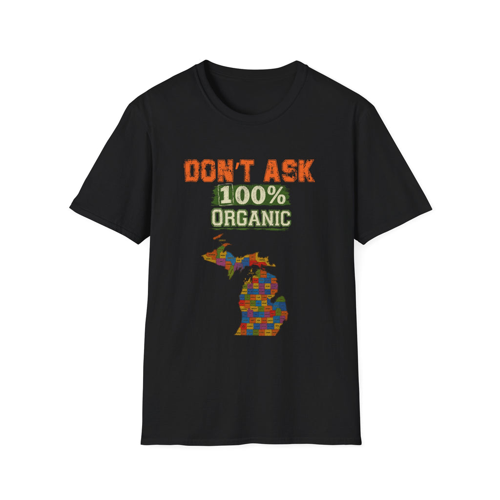 T-Shirt — "Don't Ask 100% Organic" Michigan Puzzle-Map Tee