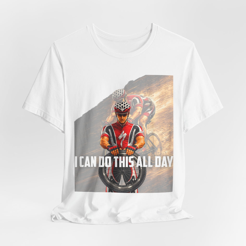 Cycling T‑Shirt — 'I Can Do This All Day' Motivational Road Bike Tee