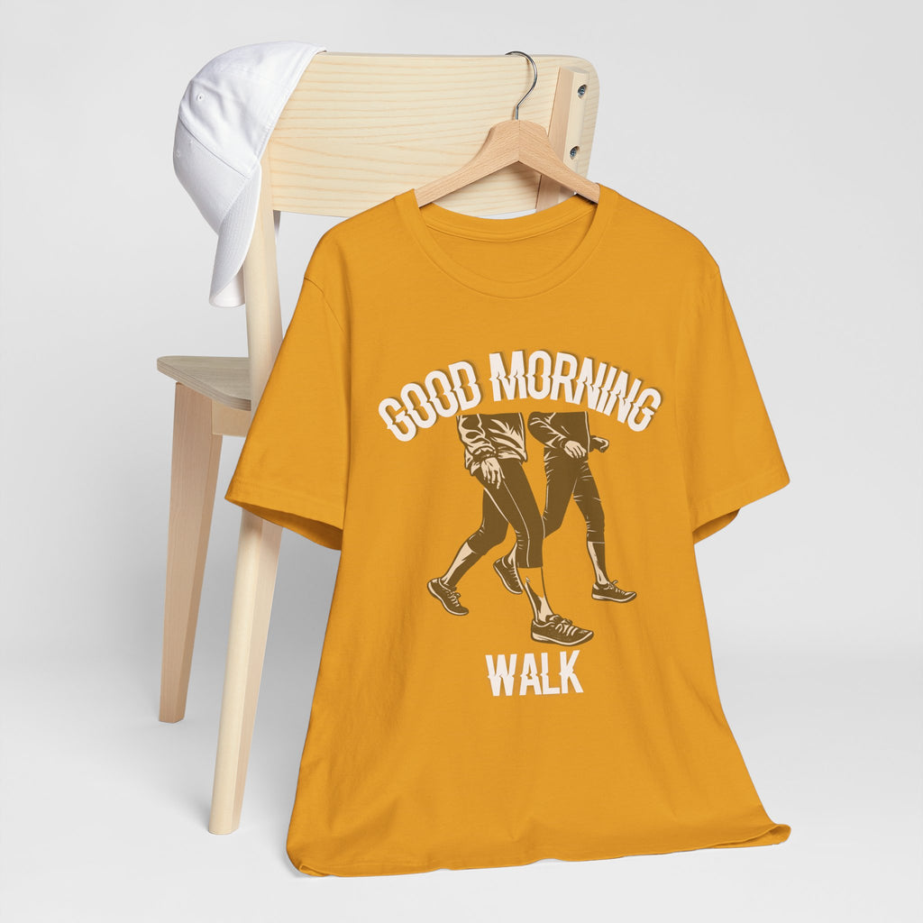 Good Morning Walk Tee — Retro Walking Graphic T-Shirt for Fitness & Morning Strolls