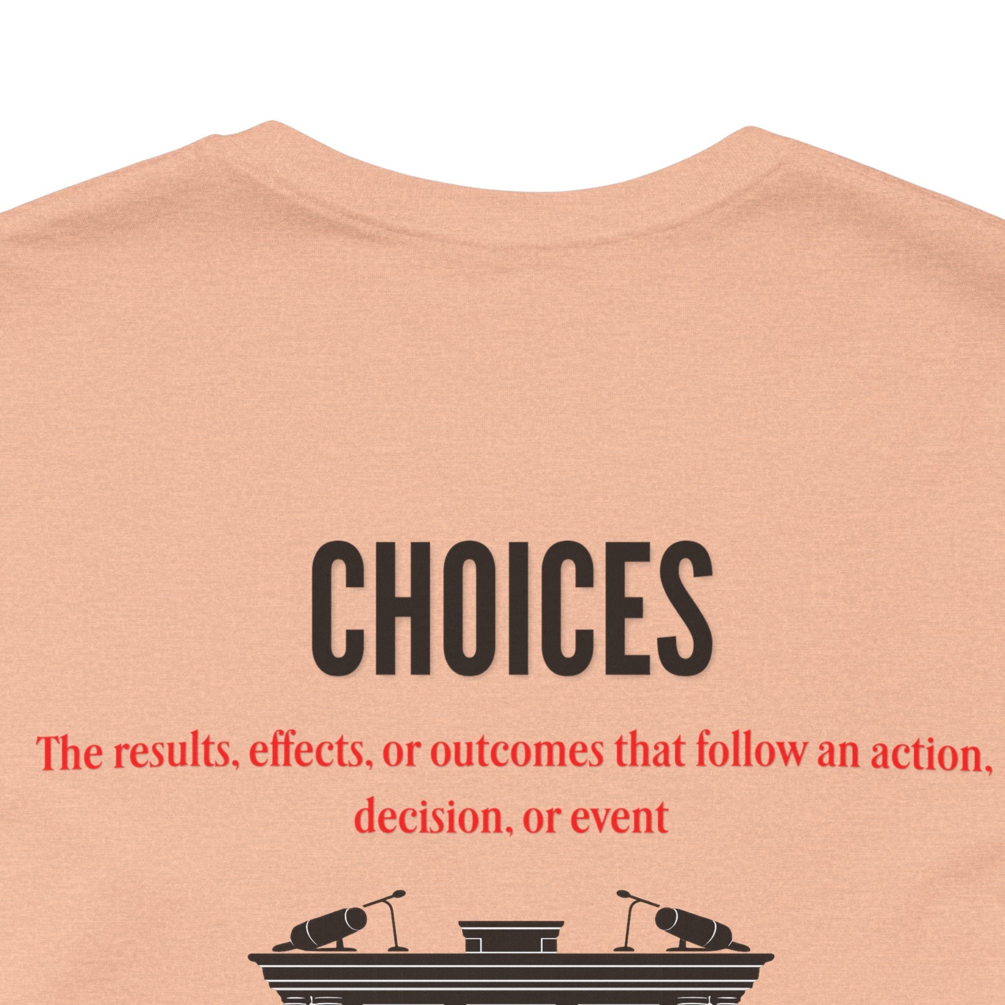 Consequences - Graphic Tee